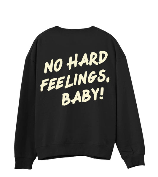 No Hard Feelings - Black Crew