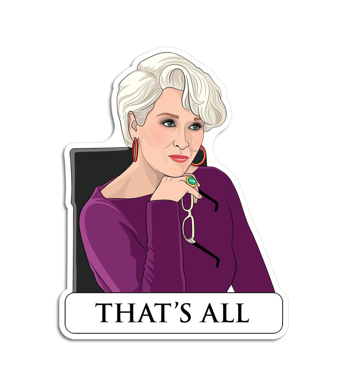 That's All Die Cut Sticker
