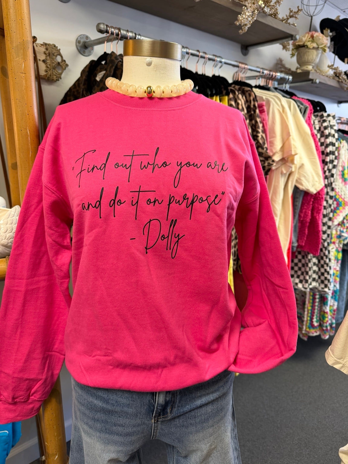 On Purpose Dolly Sweatshirt